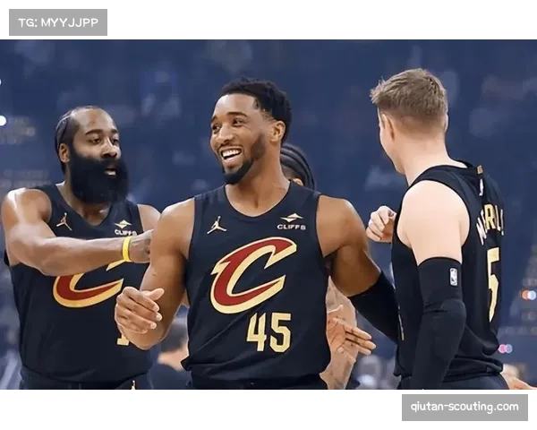 骑士哈登米切尔后场双核驱动 球队进攻效率119.6高居联盟前列